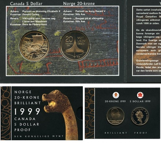 Inneholder 20-krone mynten 1999 Viking i kvaliteten BU som står for Brilliant Usirkulert, en kvalitet som ligger mellom usirkulert og proof, Samt 5 Dollar1999 proof fra Canada.
Opplag: 10.000 stk. 
